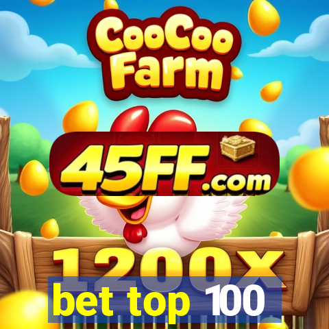 bet top 100